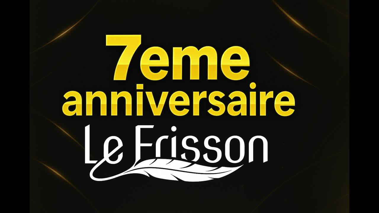 7e anniversaire du Frisson